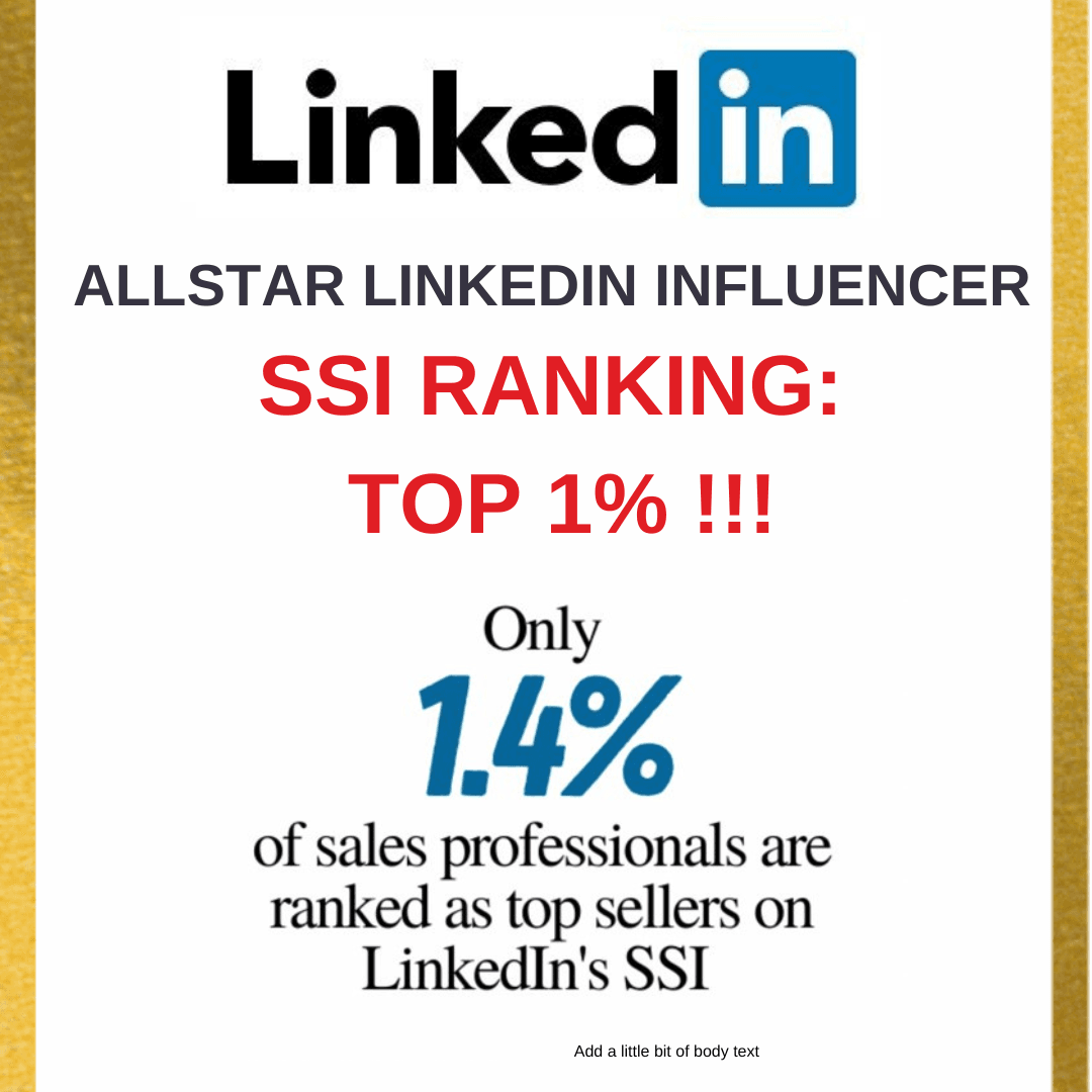 Named 'Top 500' LINKEDIN Expert & Influencer SSI ranking Top 1%